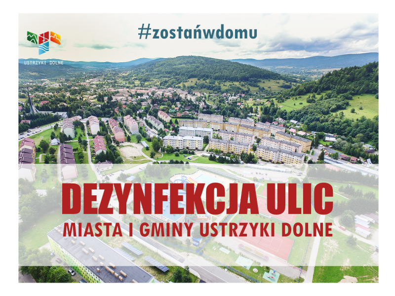 UWAGA! Dezynfekcja ulic Ustrzyk Dolnych